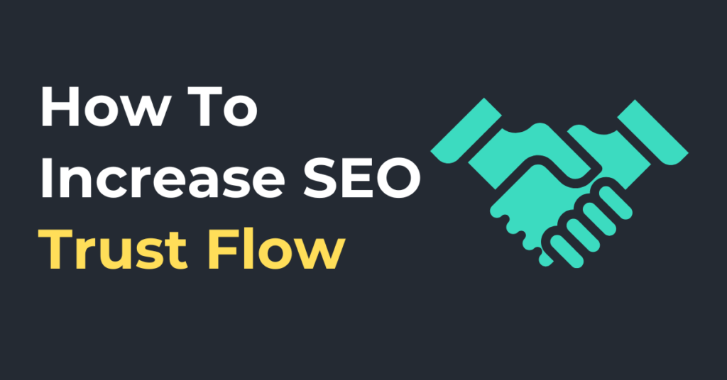 how to increase trust flow seo